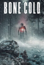 دانلود فیلم استخوان سرد Bone Cold 2022