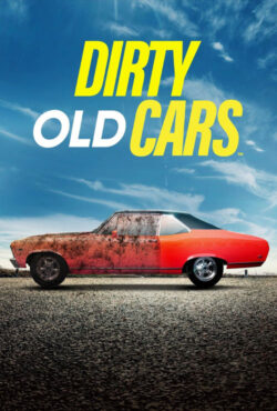 دانلود سریال ماشین های قدیمی کثیف Dirty Old Cars 2023