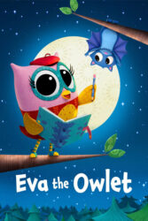 دانلود انیمیشن سریالی ایوا جغد کوچولو Eva the Owlet 2023