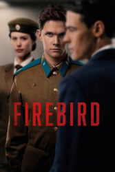 دانلود فیلم پرنده آتشین Firebird 2021