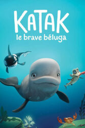 دانلود انیمیشن کاتاک نهنگ سفید شجاع Katak: The Brave Beluga 2023