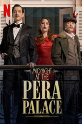 دانلود سریال نیمه شب در عمارت پرا Midnight at the Pera Palace