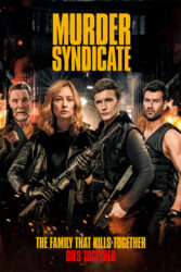 دانلود فیلم انجمن قتل Murder Syndicate 2023