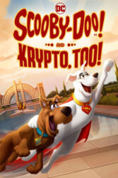 دانلود انیمیشن اسکوبی دو و کریپتو Scooby-Doo! And Krypto, Too! 2023