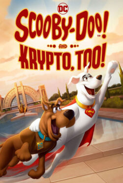 دانلود انیمیشن اسکوبی دو و کریپتو Scooby-Doo! And Krypto, Too! 2023