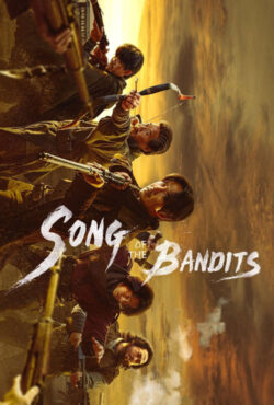 دانلود سریال ترانه‌ راهزنان Song of the Bandits 2023