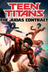 دانلود انیمیشن تایتان های نوجوان Teen Titans: The Judas Contract 2017