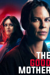 دانلود فیلم مادر خوب The Good Mother 2023