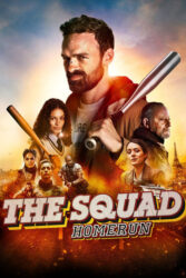 دانلود فیلم اکیپ: هوم ران The Squad: Home Run 2023