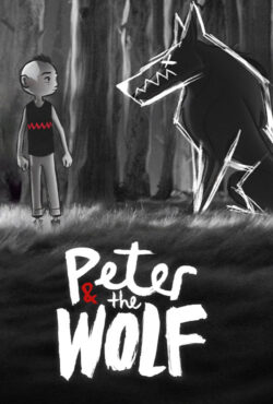 دانلود انیمیشن پیتر و گرگ Peter & the Wolf 2023