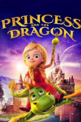 دانلود انیمیشن پرنسس و اژدها Princess and the Dragon 2018