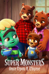 دانلود انیمیشن هیولاهای معرکه Super Monsters: Once Upon a Rhyme 2021