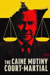 دانلود فیلم محاکمه نظامی شورش کین The Caine Mutiny Court-Martial 2023