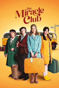 دانلود فیلم باشگاه معجزه The Miracle Club 2023