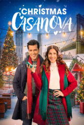 دانلود فیلم کریسمس عاشقانه Christmas Casanova 2023