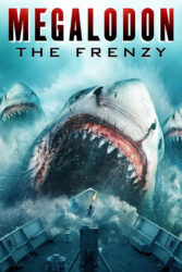 دانلود فیلم مگالودون: دیوانگی Megalodon: The Frenzy 2023