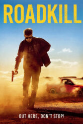 دانلود فیلم کشتار جاده ای Roadkill 2022