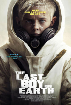 دانلود فیلم آخرین پسر روی زمین The Last Boy on Earth 2023