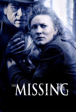 دانلود فیلم گمشده The Missing 2003