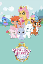 دانلود انیمیشن ویسکر هیون با حیوانات خانگی قصر Whisker Haven Tales with the Palace Pets 2015