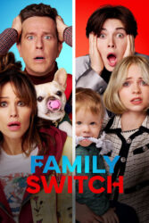 دانلود فیلم جابجایی خانواده Family Switch 2023