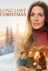 دانلود فیلم کریسمس از دست رفته Long Lost Christmas 2022