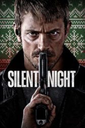 دانلود فیلم شب خاموش Silent Night 2023