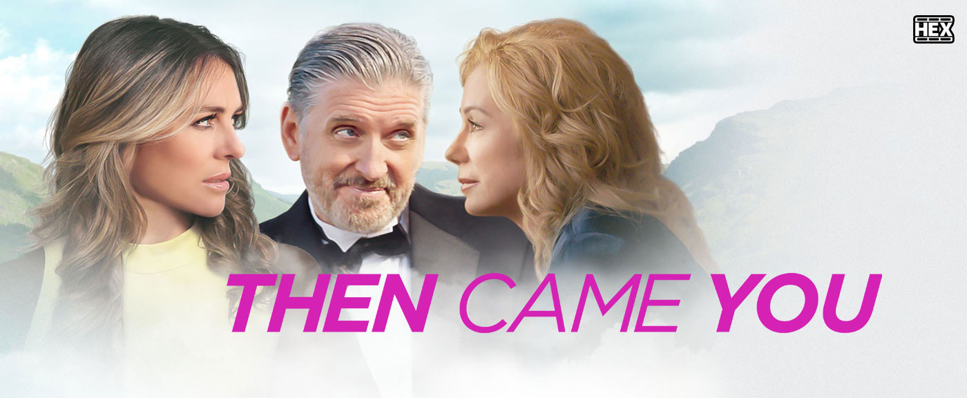 دانلود فیلم سپس تو آمدی Then Came You 2020