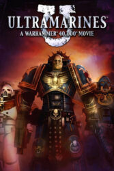 دانلود انیمیشن سربازان امپراطور Ultramarines: A Warhammer 40,000 Movie 2010