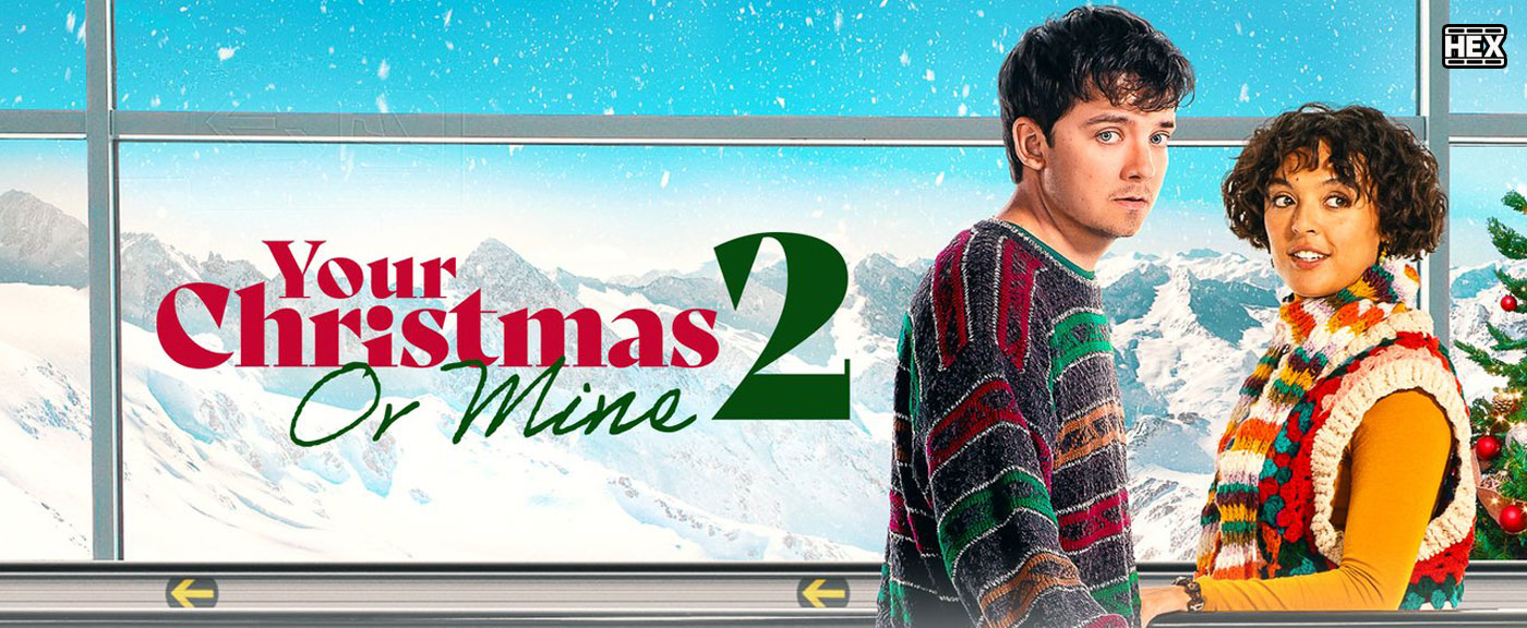 دانلود فیلم کریسمس تو یا من 2 Your Christmas or Mine 2 2023