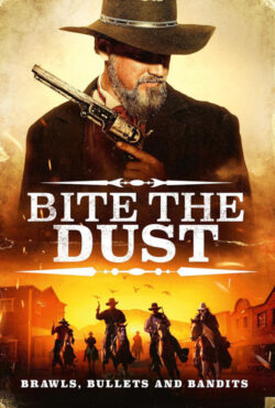 دانلود فیلم غبار رو گاز بگیر Bite the Dust 2023