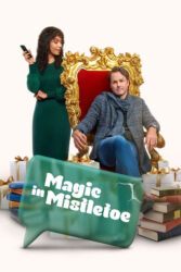 دانلود فیلم جادوی کریسمس Magic in Mistletoe 2023