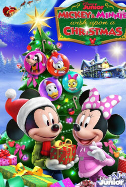 دانلود انیمیشن میکی و مینی کریسمس را آرزو می‌کنند Mickey and Minnie Wish Upon a Christmas 2021