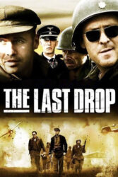 دانلود فیلم آخرین فرود The Last Drop 2006