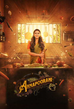 دانلود فیلم آناپورانی الهه غذا Annapoorani: The Goddess of Food 2023