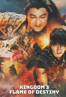 دانلود فیلم پادشاهی 3 Kingdom 3: The Flame of Destiny 2023