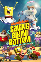 دانلود انیمیشن نجات بیکینی باتم Saving Bikini Bottom: The Sandy Cheeks Movie 2024