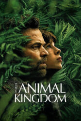 دانلود فیلم پادشاهی حیوانات The Animal Kingdom 2023