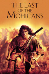 دانلود فیلم آخرین موهیکان The Last of the Mohicans 1992