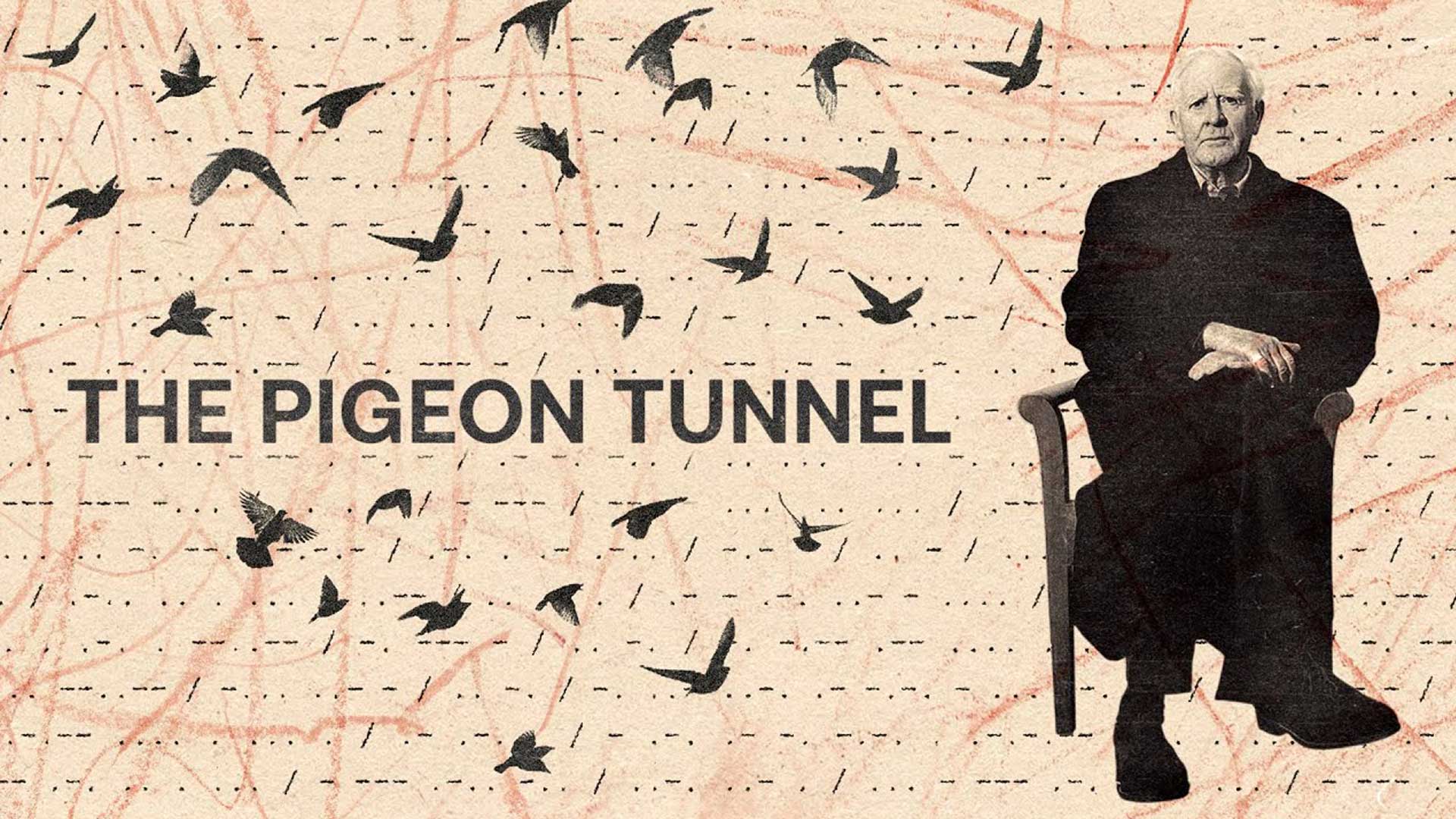 تصویر فیلم The Pigeon Tunnel