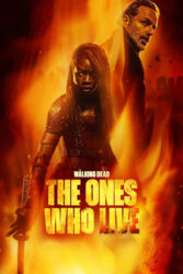 دانلود سریال مردگان متحرک: بازماندگان The Walking Dead: The Ones Who Live 2024