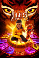 دانلود انیمیشن شاگرد ببر The Tiger’s Apprentice 2024