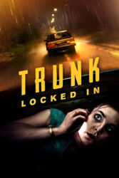 دانلود فیلم صندوق عقب قفل شده Trunk – Locked In 2023