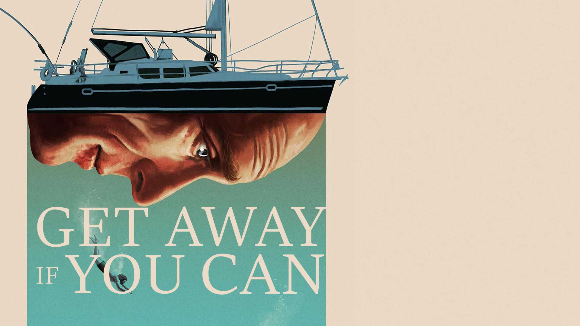 تصویر فیلم Get Away If You Can