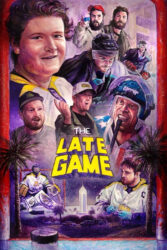 دانلود فیلم بازی دیرهنگام The Late Game 2024