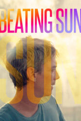 دانلود فیلم خورشید سوزان Beating Sun 2022