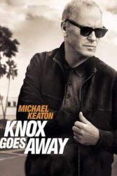 دانلود فیلم ناکس می رود Knox Goes Away 2023