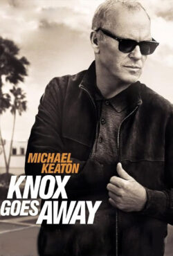 دانلود فیلم ناکس می رود Knox Goes Away 2023