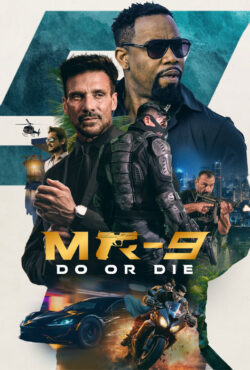 دانلود فیلم انجام بده یا بمیر MR-9: Do or Die 2023