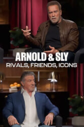 دانلود مستند آرنولد و سیلوستر Arnold & Sly: Rivals, Friends, Icons 2024